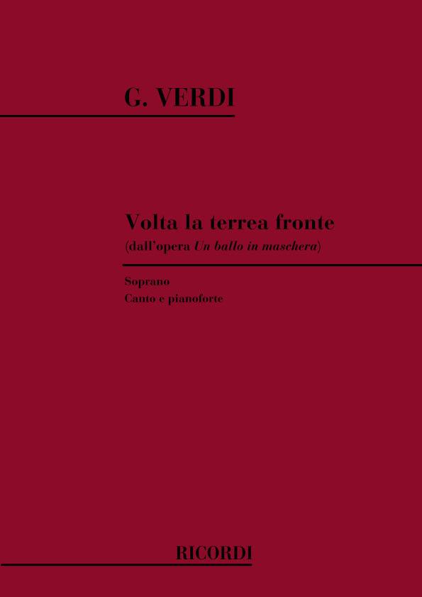 Un Ballo In Maschera: Volta La Terrea Fronte